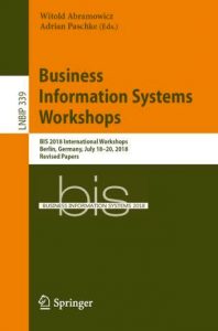 Business Information Systems Workshops - Lecture Notes in Business Information Processing